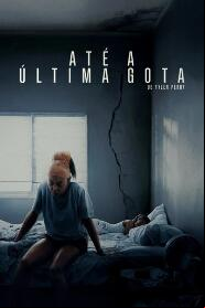 Assistir Até a Última Gota online